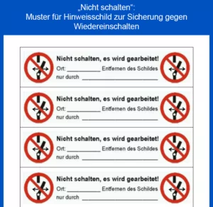 Muster-Hinweisschild zum Thema "Nicht schalten" zur Umsetzung der Sicherheitsregeln.